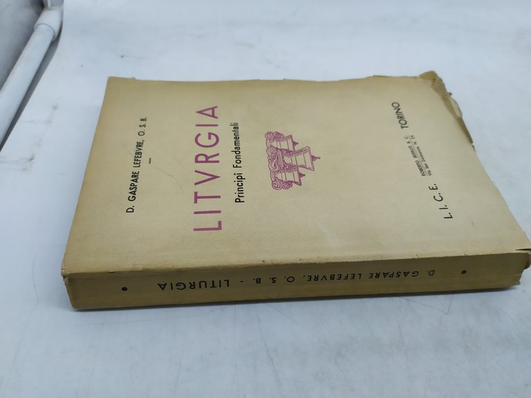 lituriga principi fondamentali l.i.c.e d gaspare lefebure o.s.b.