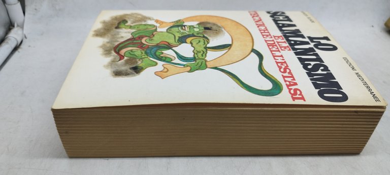 lo sciamanismo e le tecniche dell'estasi