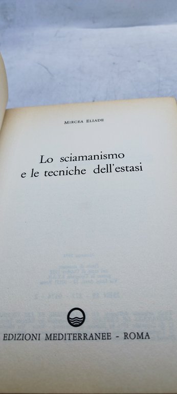 lo sciamanismo e le tecniche dell'estasi