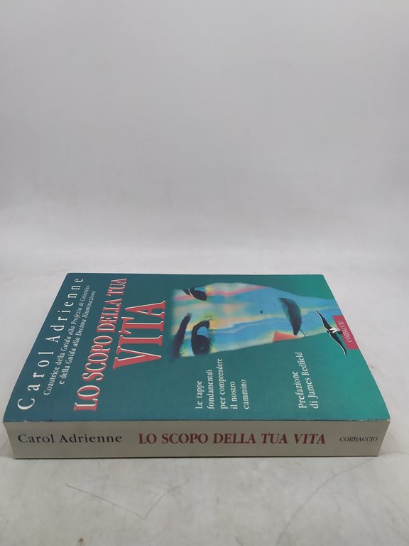 lo scopo della tua vita carol adrienne corbaccio