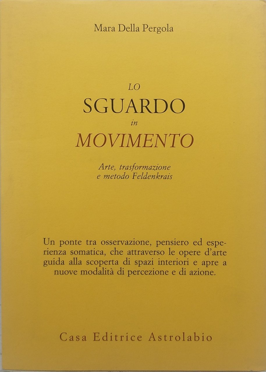 lo sguardo in movimento astrolabio