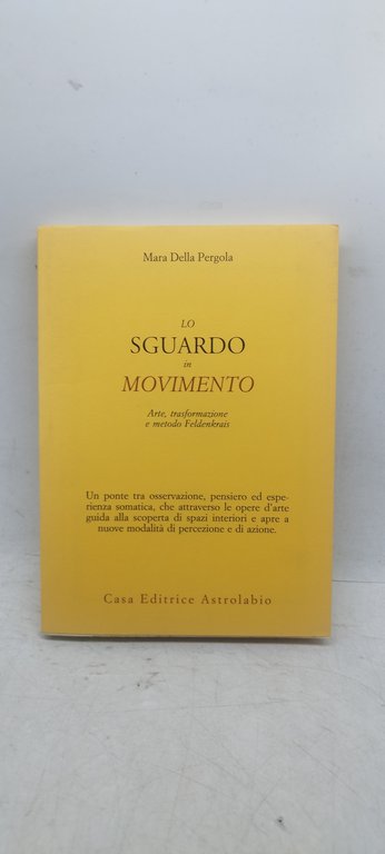 lo sguardo in movimento astrolabio