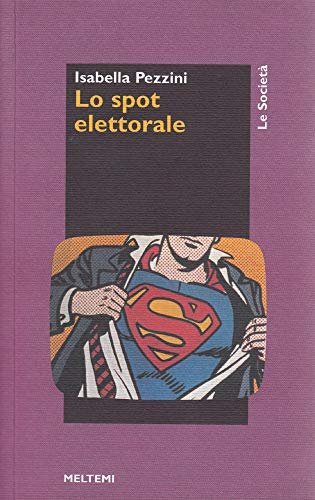 Lo spot elettorale