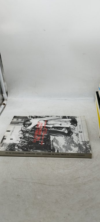 lodovico galli la guerra civile nel bresciano fatti doocumenti testimonianze …