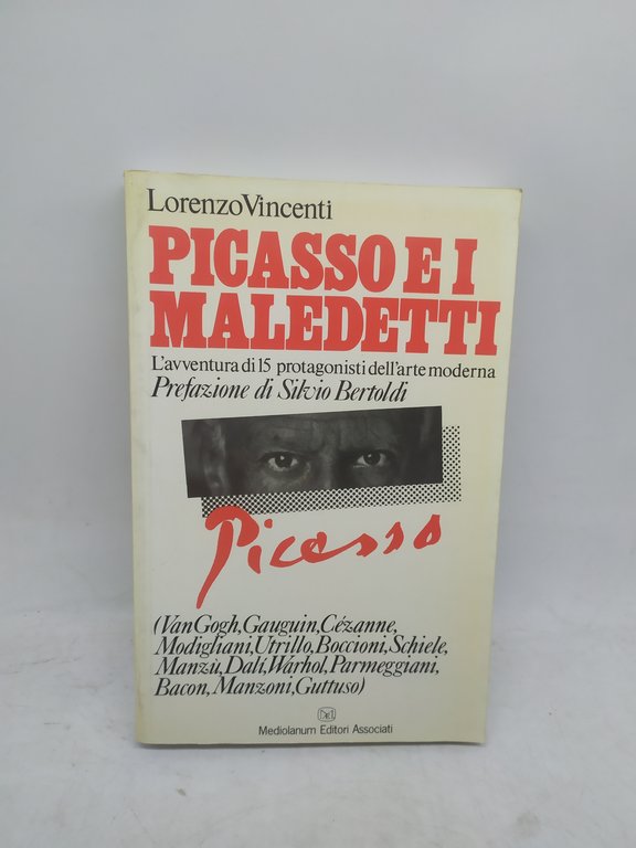 lorenzo vincenti picasso e i maledetti l'avventura di 15 protagonisti … | Immagine Gallery 1