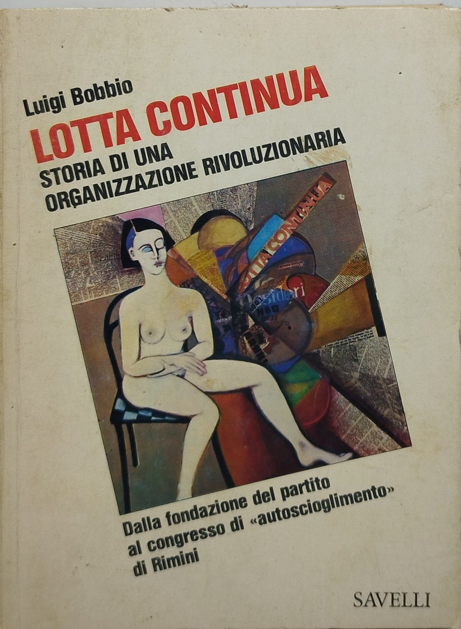 lotta continua storia di organizzazione rivoluzionaria savelli