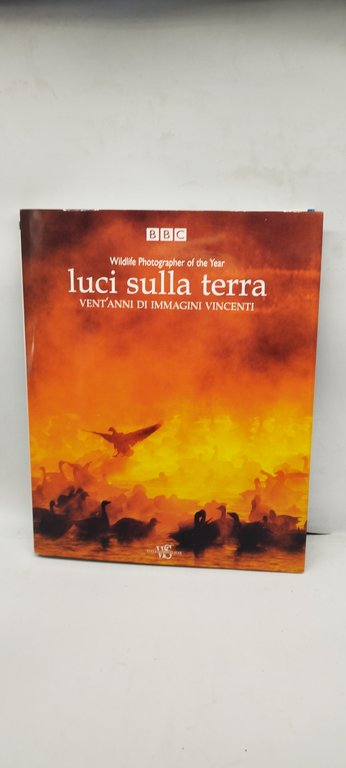 luci sulla terra vent'anni di immagini vincenti