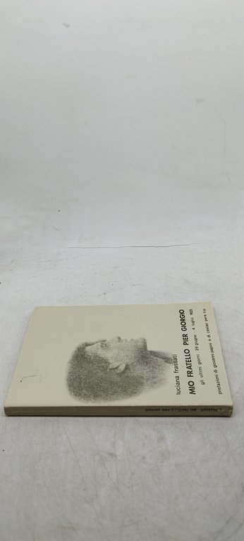 luciana frassati mio fratello per giorgio gli ultimi giorni 29 …