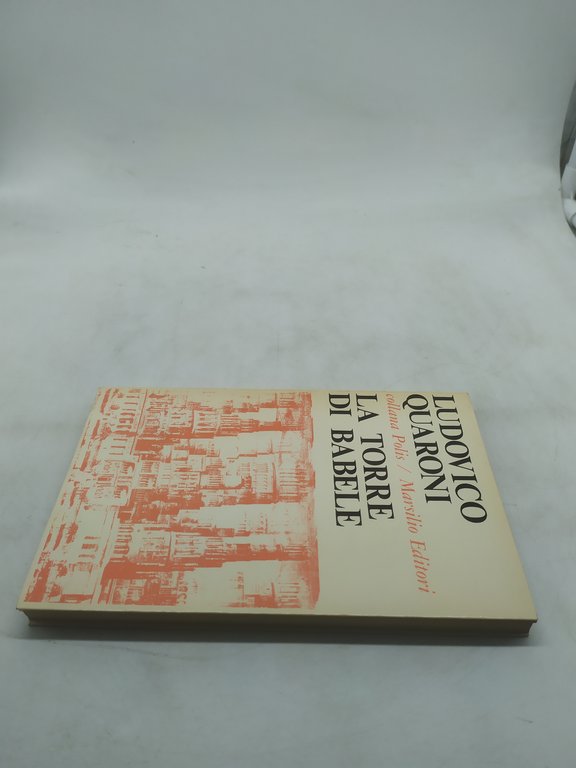 ludovico quaroni la torre di babele collana polis marsilio editore