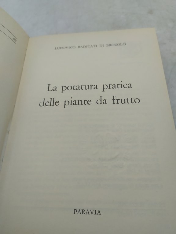 ludovico radicati di brozolo la potatura pratica delle piante da …