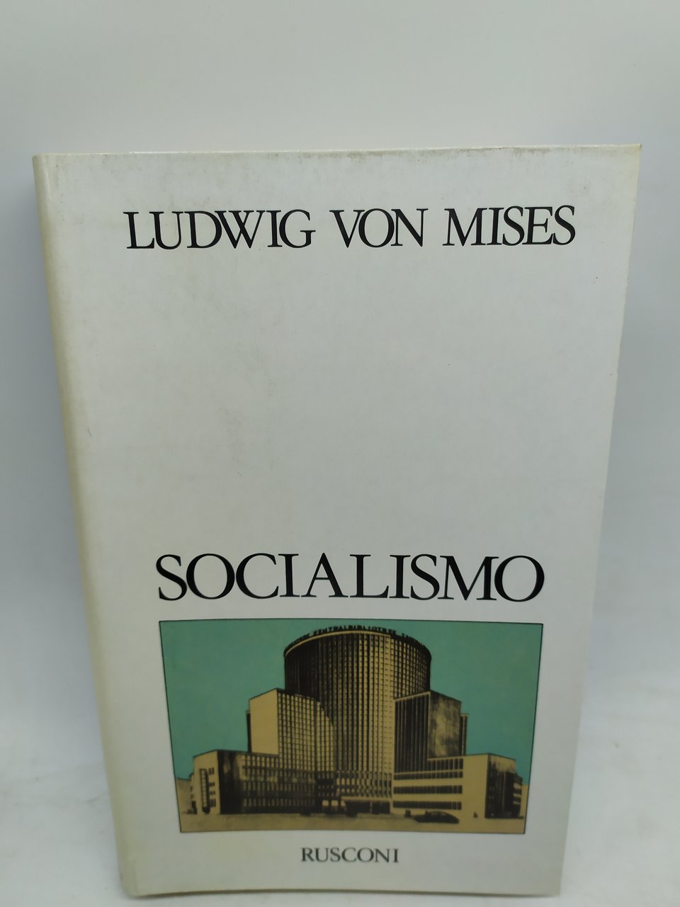 ludwig von mises socialismo rusconi