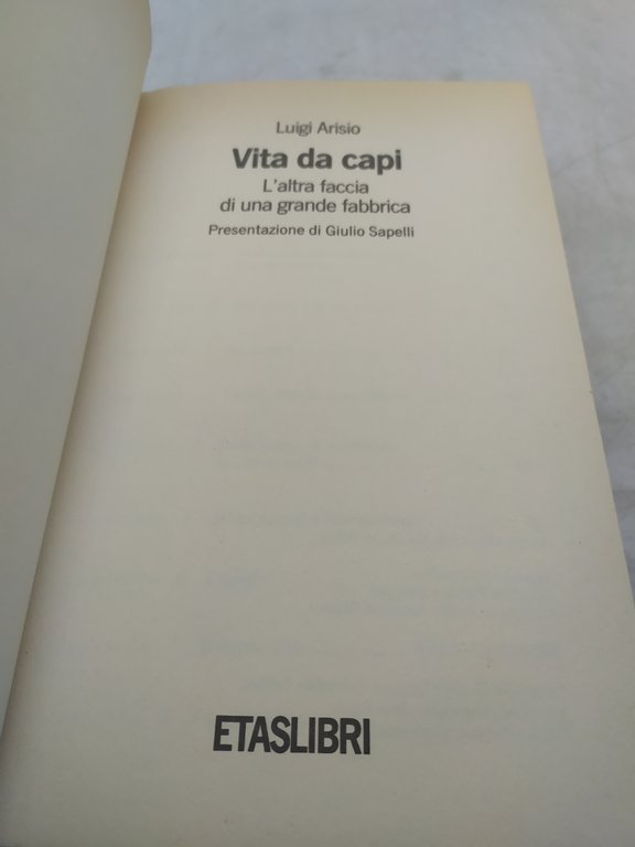 luigi arisio vita da capi l'altra faccia di una grande …