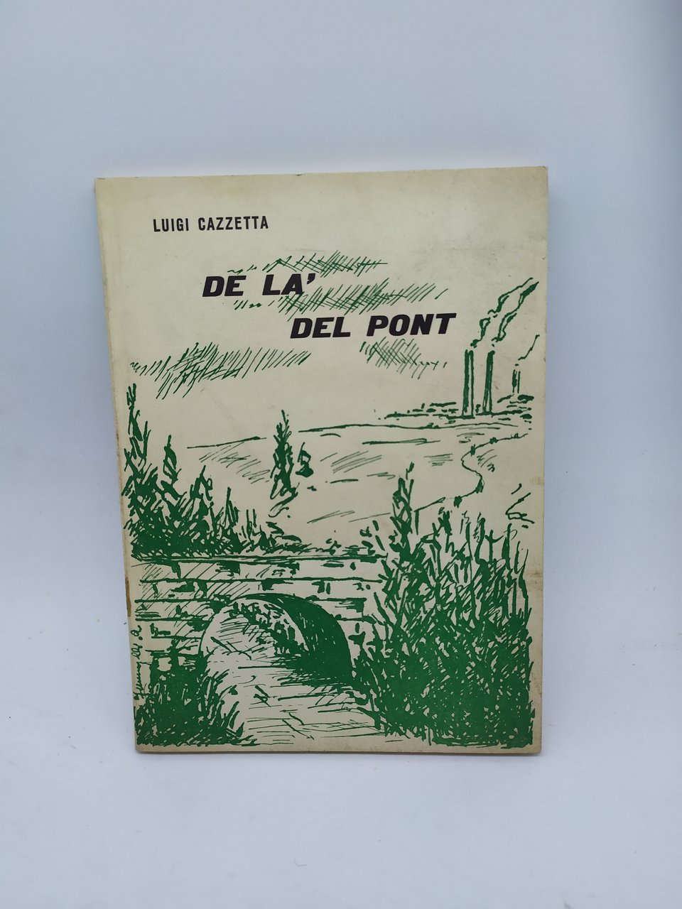 luigi cazzetta de la del pont poesie in milanese