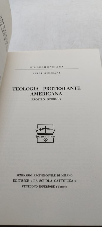 luigi giussani teologia protestante americana hildephonsiana