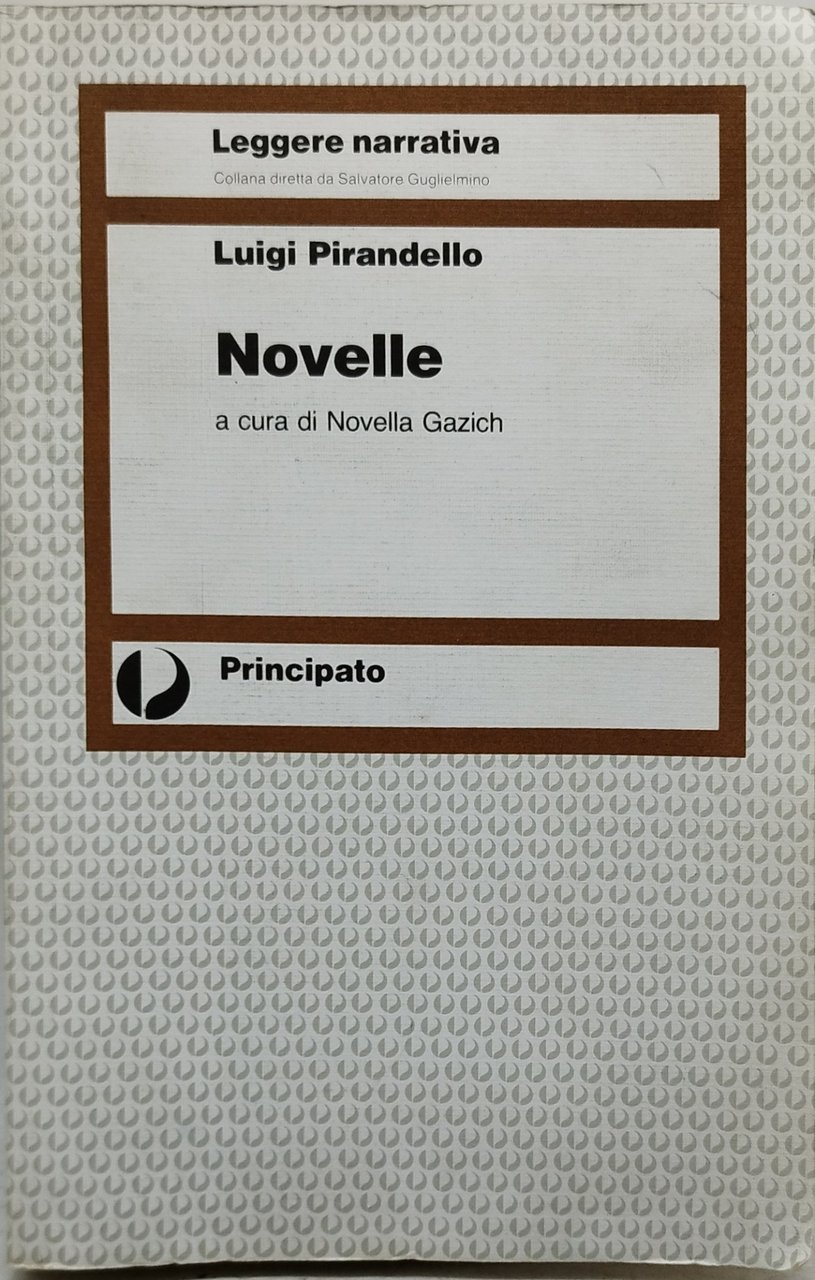 luigi pirandello novelle a cura di novella gazich