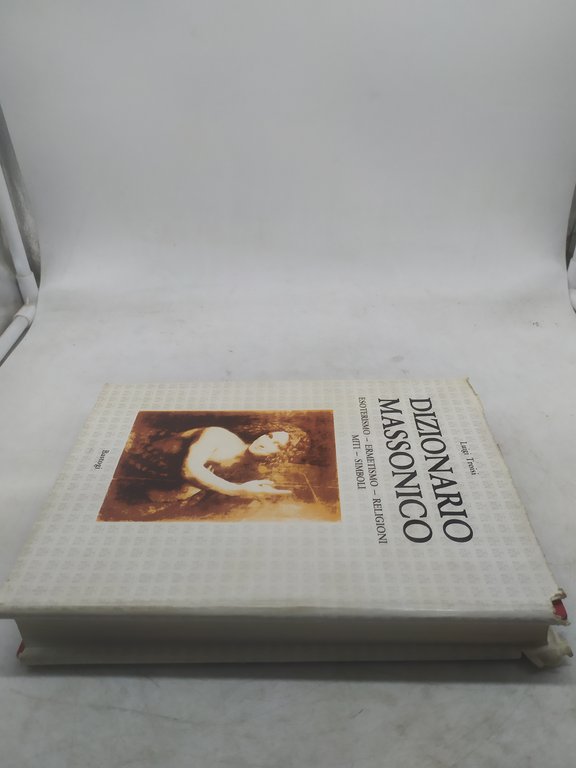 luigi troisi dizionario massonico esoterismo ermetismo religioni miti simboli