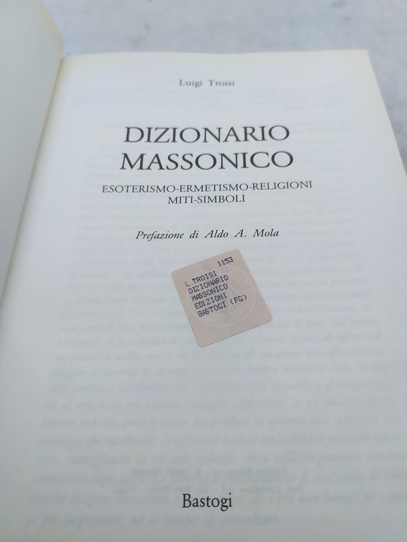 luigi troisi dizionario massonico esoterismo ermetismo religioni miti simboli