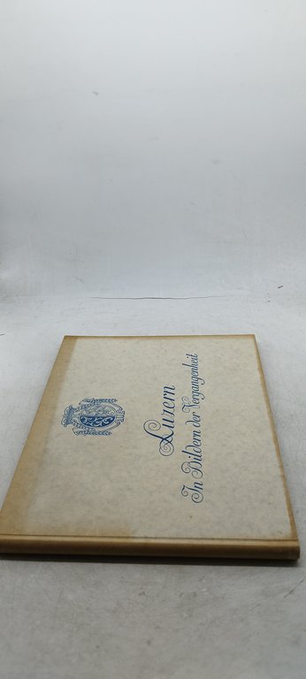 luzer in bildern der vergangenheit kuno muller