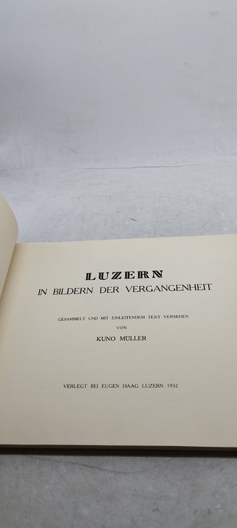 luzer in bildern der vergangenheit kuno muller