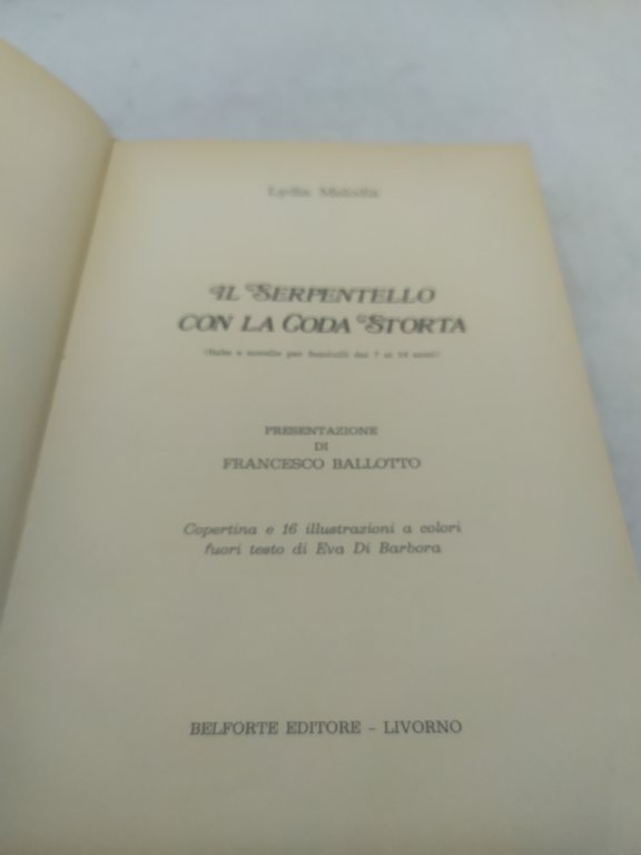 lydia melodia il serpentello con la coda storta fiabe e …