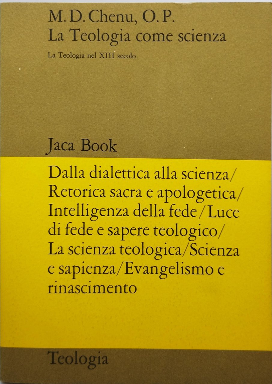 m.d. chenu o.p la teologia come scienza jaca book