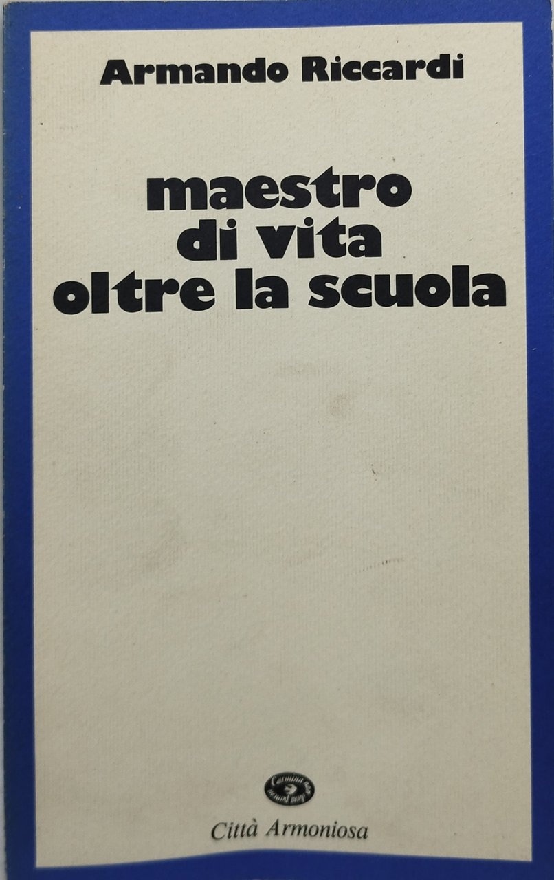 maestro di vita oltre la scuola