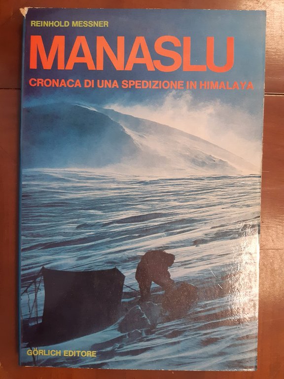 Manaslu-Cronaca di una spedizione in Himalaia