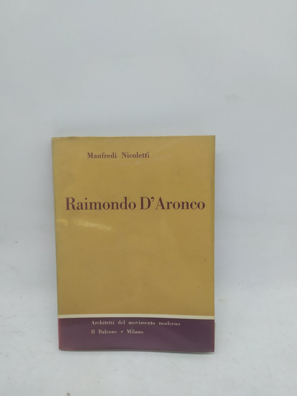 manfredi nicoletti raimondo d'aronco architetti del movimento moderno