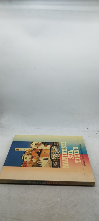 manifesti sul ticino 100 anni di promozione turistica