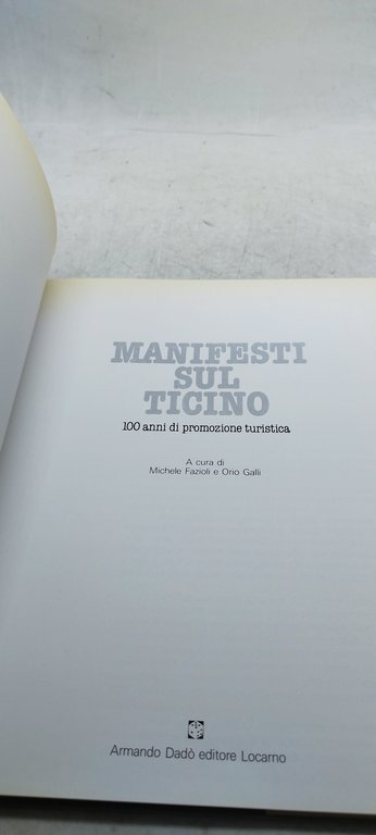 manifesti sul ticino 100 anni di promozione turistica