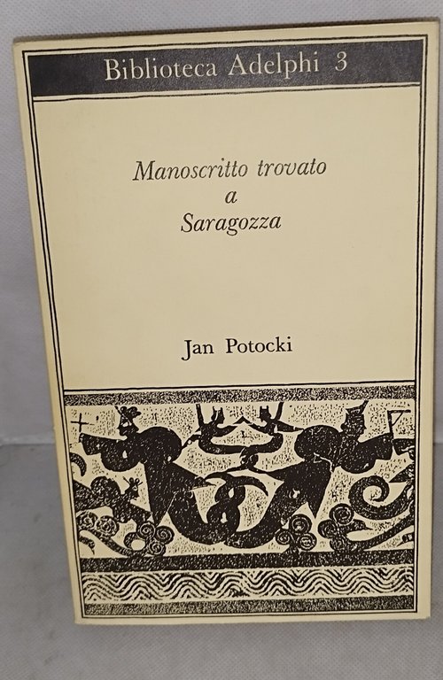 manoscritto trovato a saragozza biblioteca adelphi 3 | Immagine Gallery 2