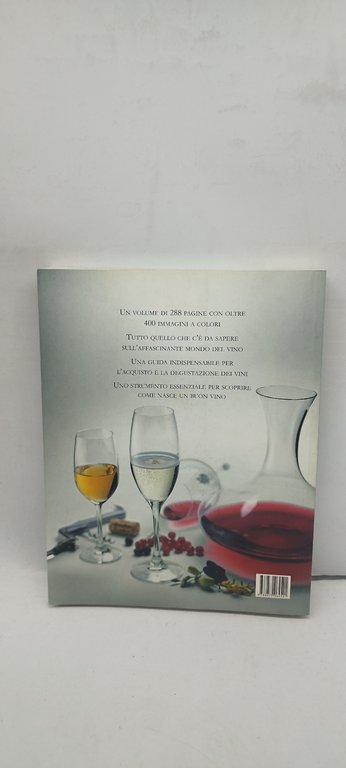 manuale del vino guida indispensabile per scegliere acquistare