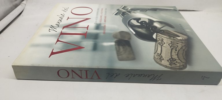 manuale del vino guida indispensabile per scegliere acquistare