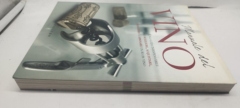 manuale del vino guida indispensabile per scegliere acquistare