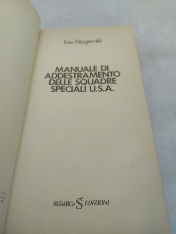 manuale di addestramento delle squadre speciali u.s.a tom fitzgerald 1987