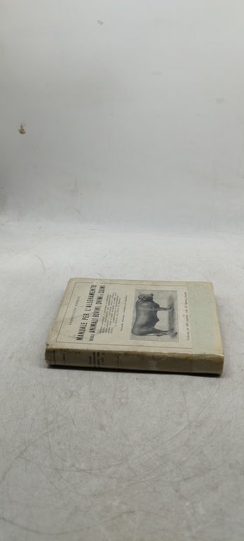 manuale per l'allevamento degli animali bovini ovini e suini