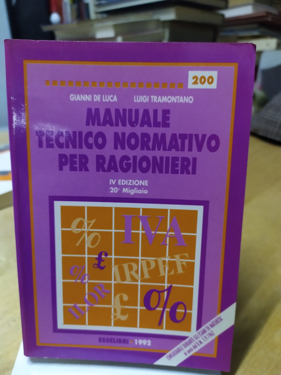 manuale tecnico normativo per ragionieri esselibri gianni de luca luigi …