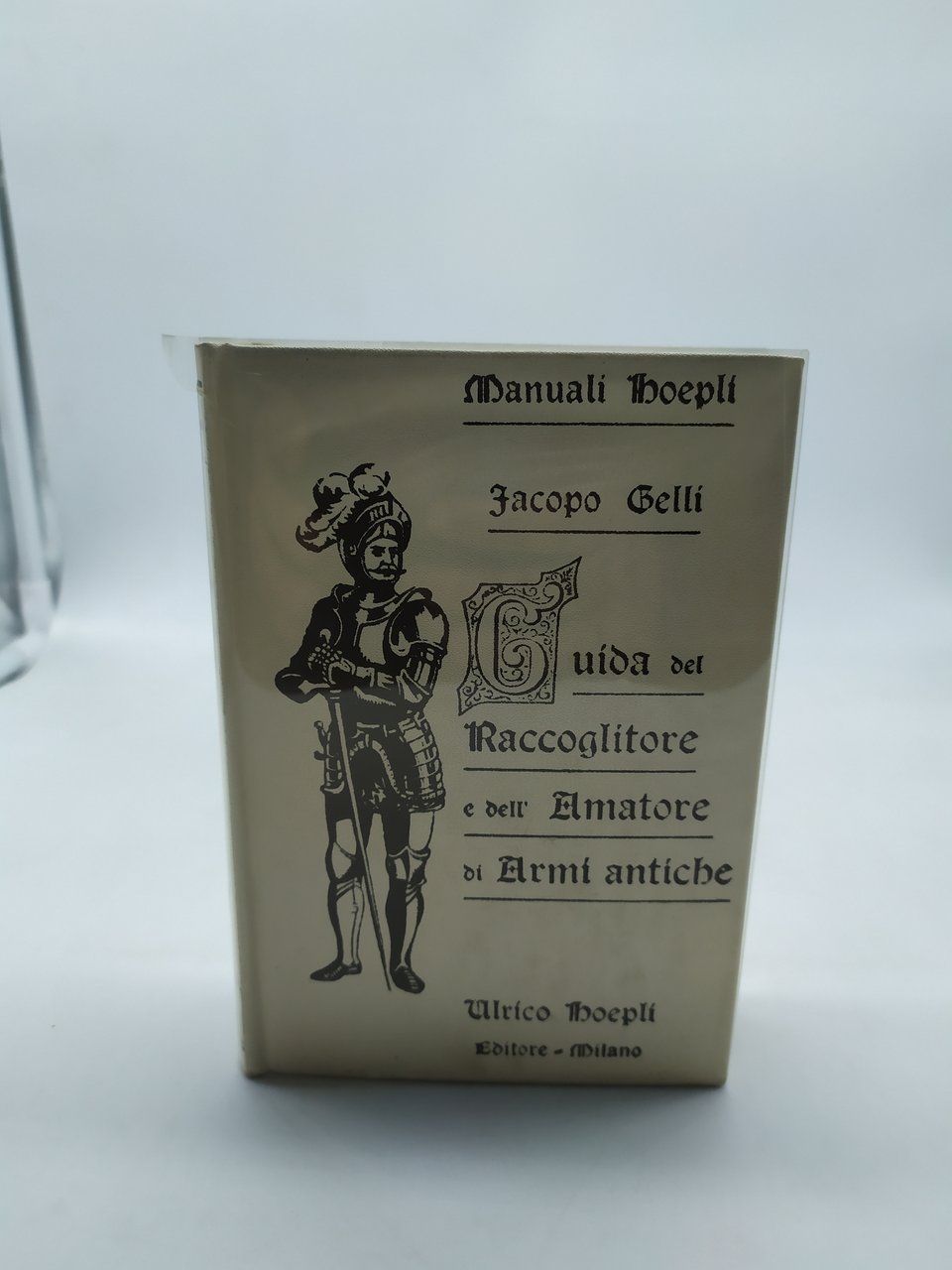 manuali hoepli iacopo gelli guida del raccoglitore e dell'amatore di …