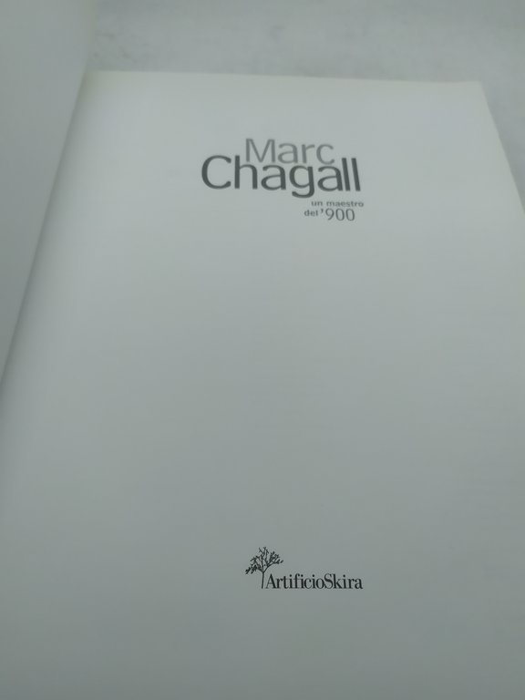 marc chagall un maestro del '900 artificio skira