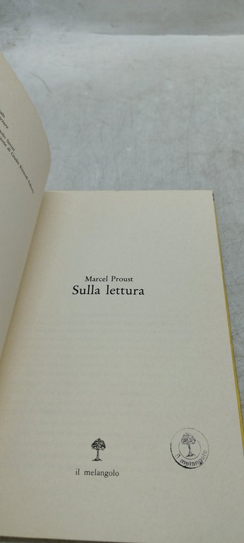 marcel prust sulla lettura il melangolo