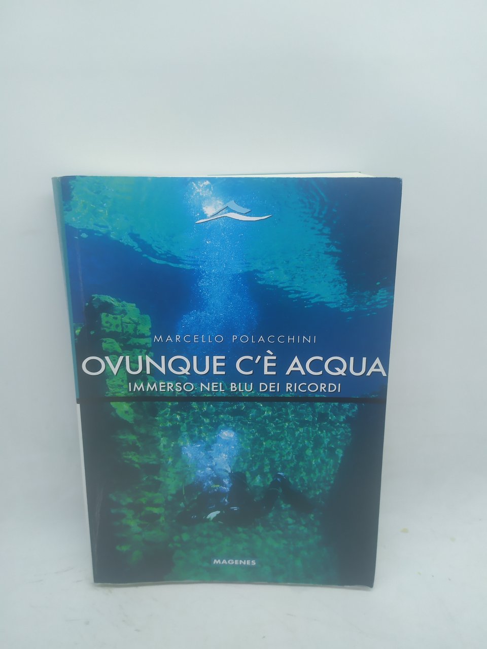 marcello polacchini ovunque c'è acqua immerso nel blu dei ricordi