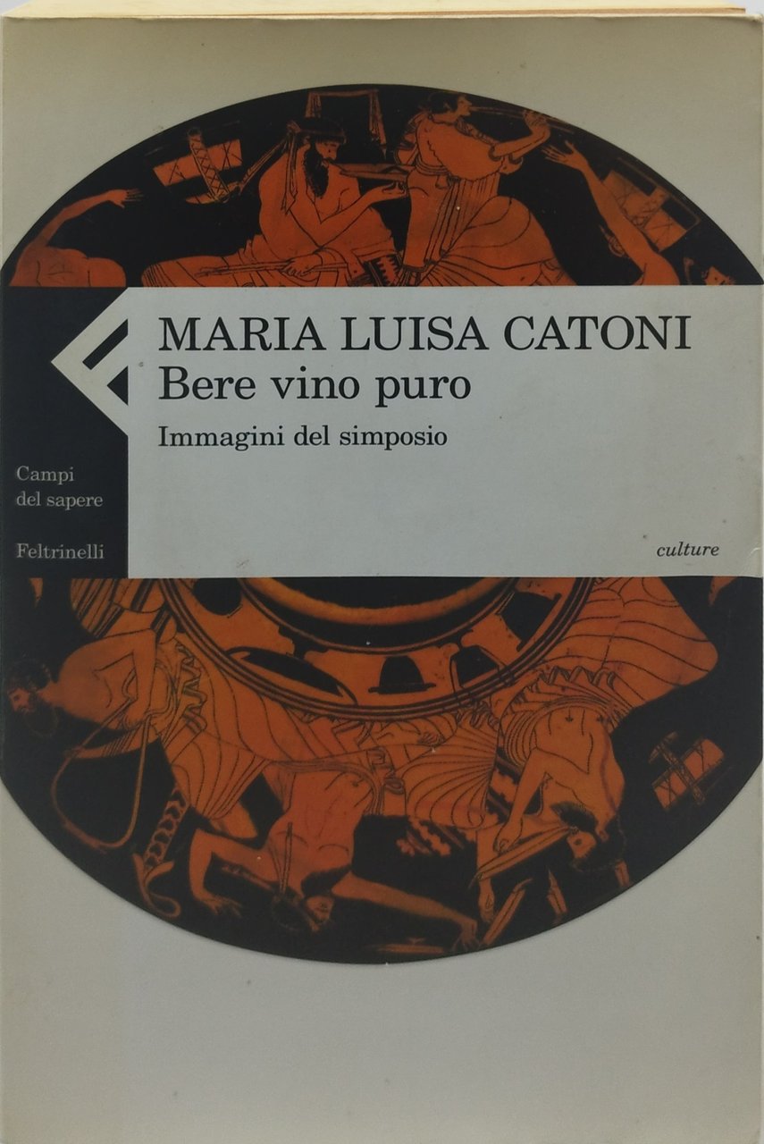 maria luisa catoni bere vino puro immagini del simposio