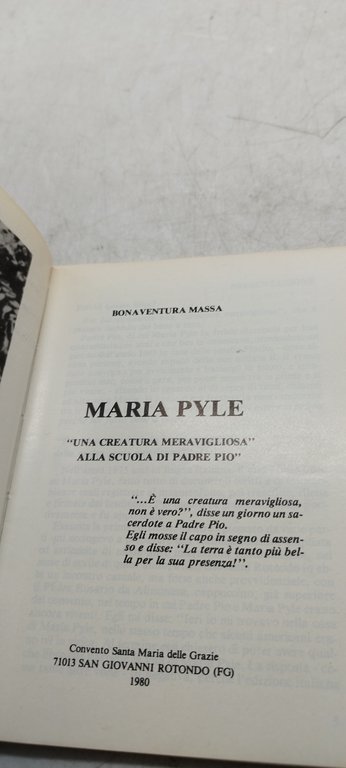 maria pyle una creatura meravigliosa alla scuola di padre pio