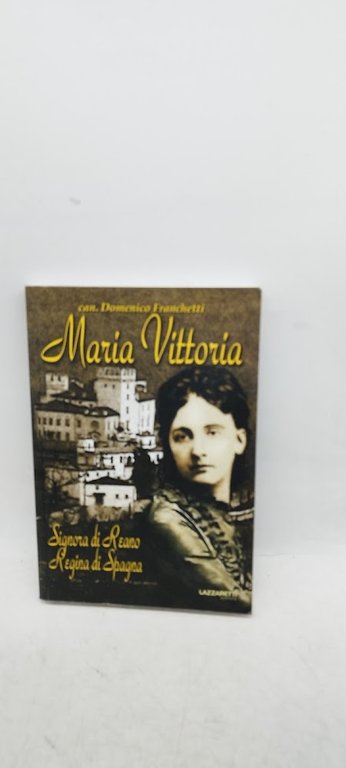 maria vittoria signora di reano regina di spagna
