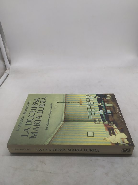 marianna prampolini la duchessa maria luigia giorgio cusatelli