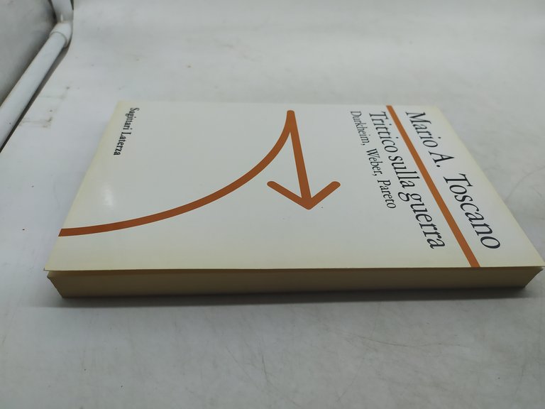 mario a toscano trittico sulla guerra sagittari laterza