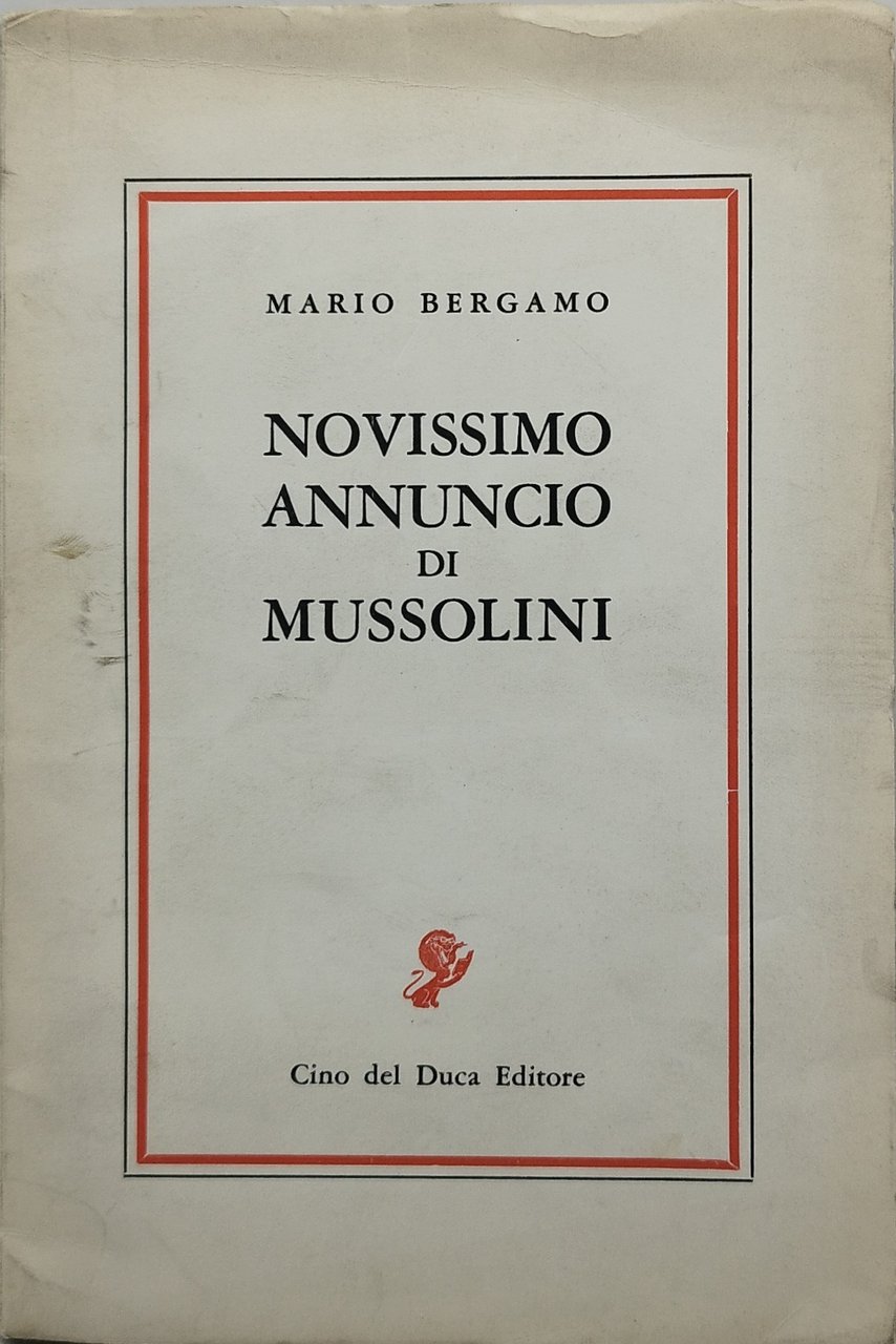 mario bergamo nuovissimo annuncio di mussolini