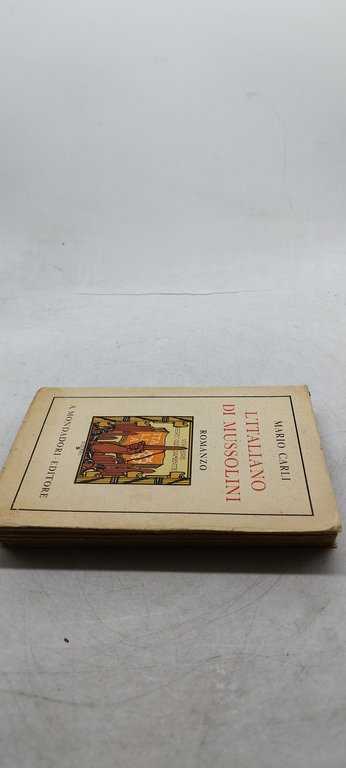 mario carli l'italiano di mussolini mondadori