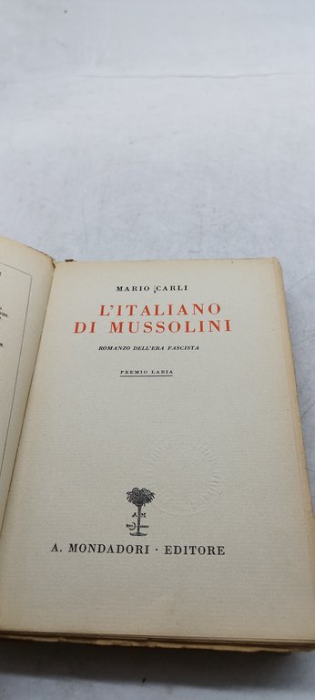 mario carli l'italiano di mussolini mondadori