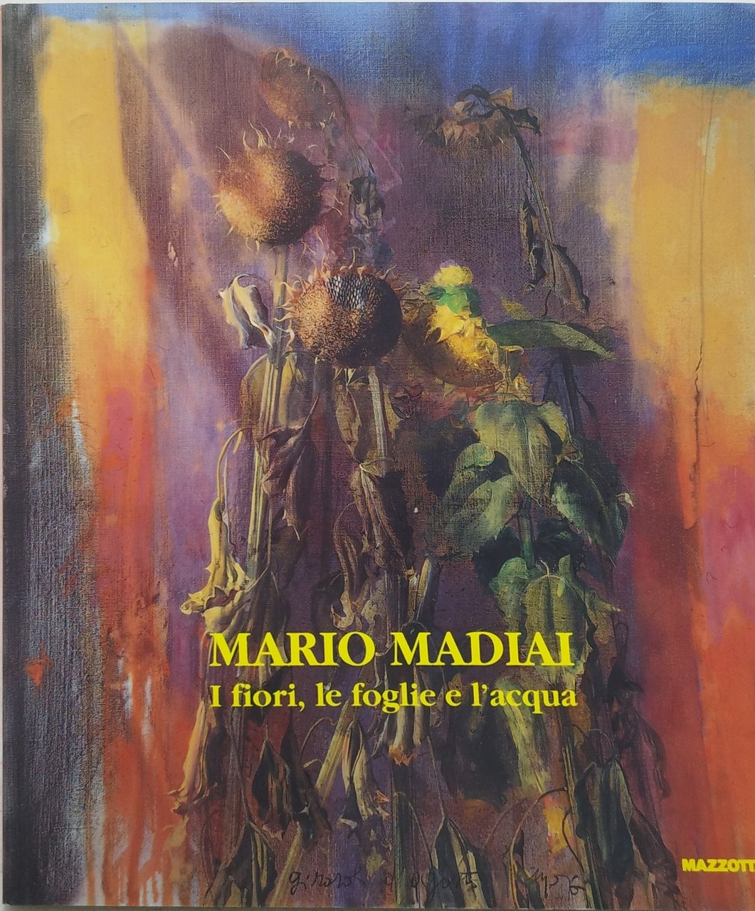 mario madiai i fiori le foglie e l'acqua mazzotta
